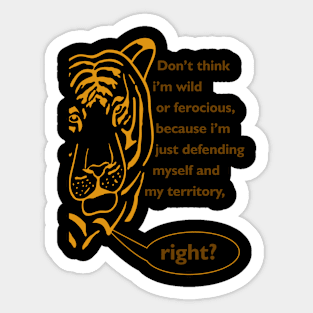 My tiger speaks Sticker